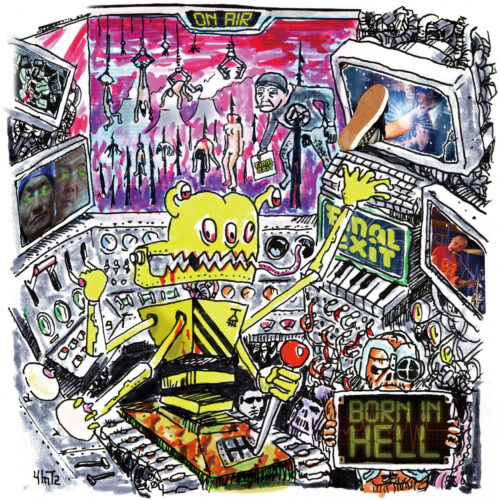 Final Exit: Born In Hell LP
