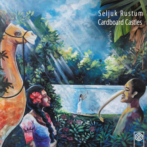 Seljuk Rustum: Cardboard Castles CD