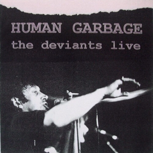 The Deviants: Human Garbage (Live) CD