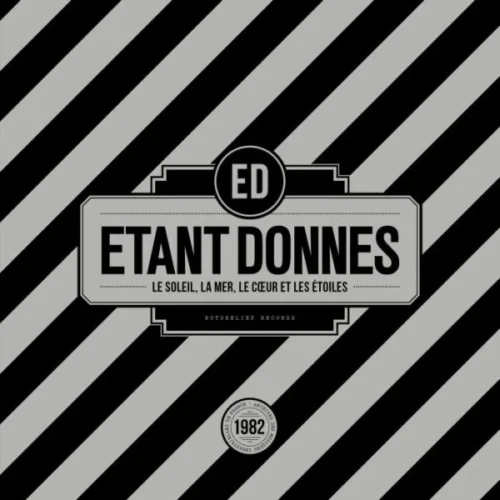 Etant Donnes: Le Soleil, la Mer, le Coeur et les Etoiles LP