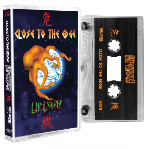 Lip Cream: Close To The Edge CS