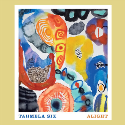 Tahmela Six: Alight LP