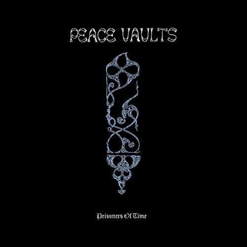 Peace Vaults: Prisoners of Time LP
