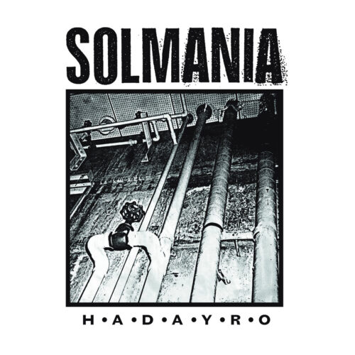 Solmania: H·A·D·A·Y·R·O LP