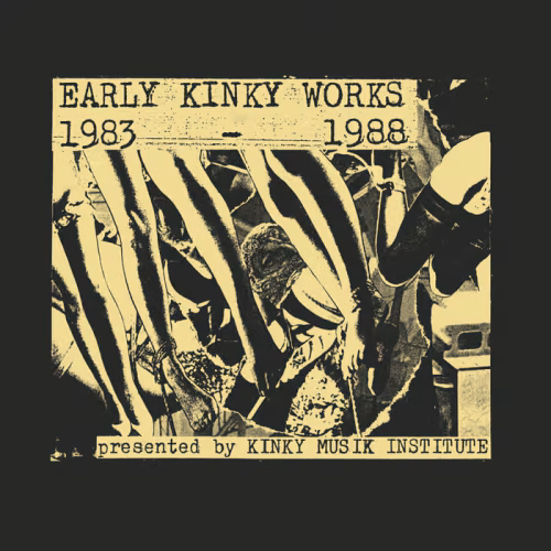 V/A: Early Kinky Works 1983-1988 2CD
