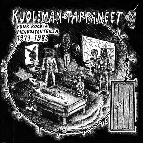 V/A: Kuoleman Tappaneet (Punk Rockia Pienkustanteilta 1977-1983) LP