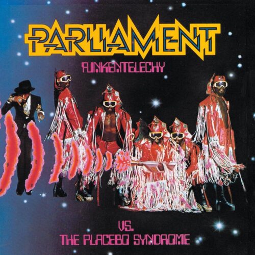 Parliament: Funkentelechy vs. The Placebo Syndrome LP