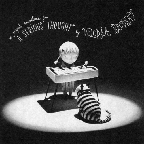 Volodja Brodsky: A Serious Thought (Soundtrack) 7" (PRE-ORDER)