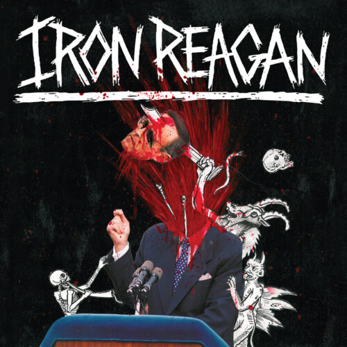 Iron Reagan: The Tyranny of Will LP