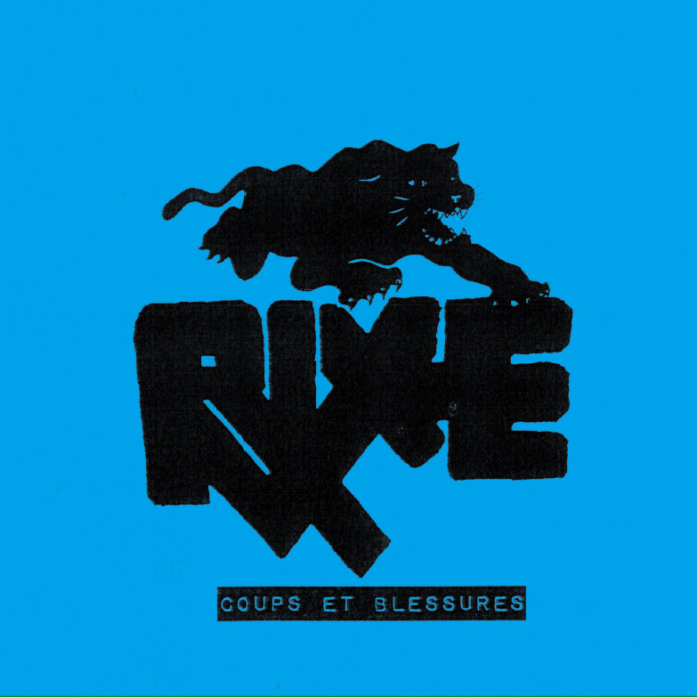Rixe: Coups Et Blessures 7"