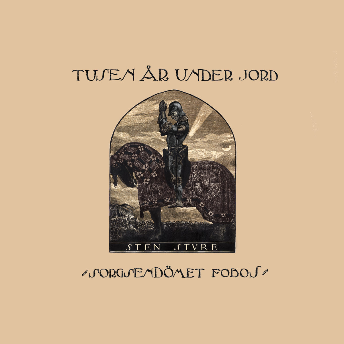 Tusen År Under Jord: Sorgsendömet Fobos LP