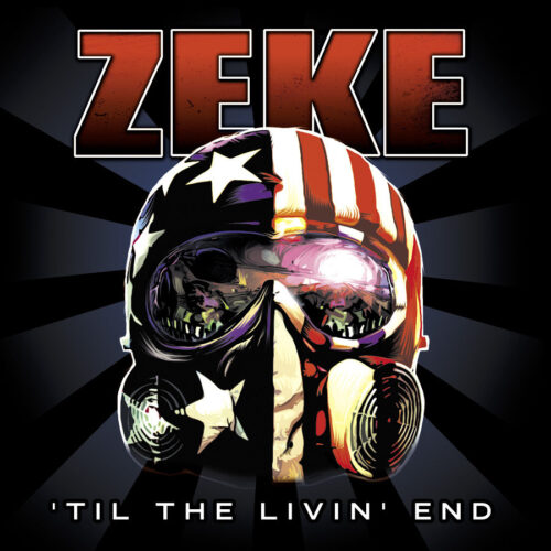 Zeke: 'Til the Livin' End LP