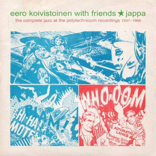 Eero Koivistoinen with friends: Jappa -The Complete Jazz at the Polytechnicum Recordings 1967-1968 2LP