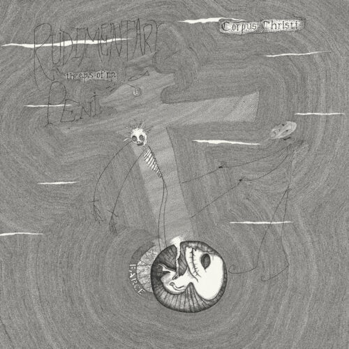 Rudimentary Peni: The E.P.'s of R.P. LP